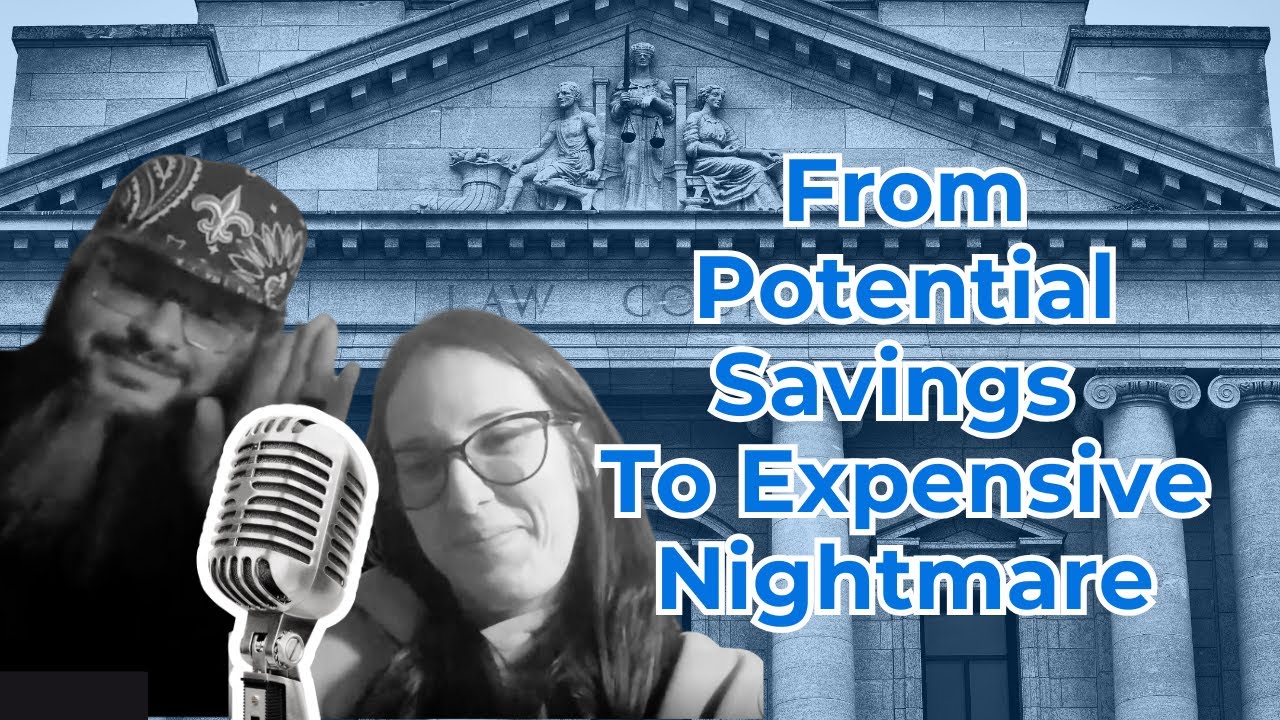 How Potential Savings Turned into an Expensive Nightmare: Ashley & Daniel's Story