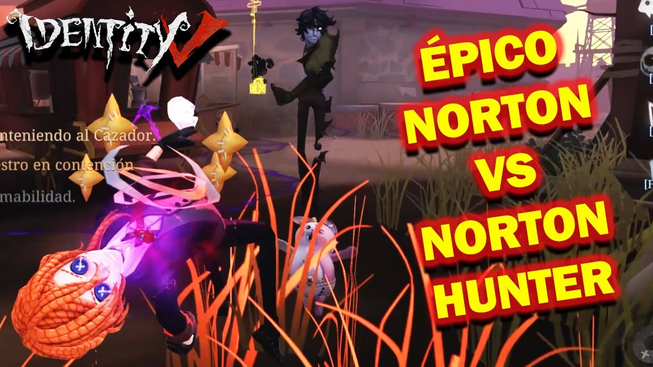 Le CANCELO el TELEPORT y se ENOJA - Norton Surv VS Norton Hunter | Identity V español