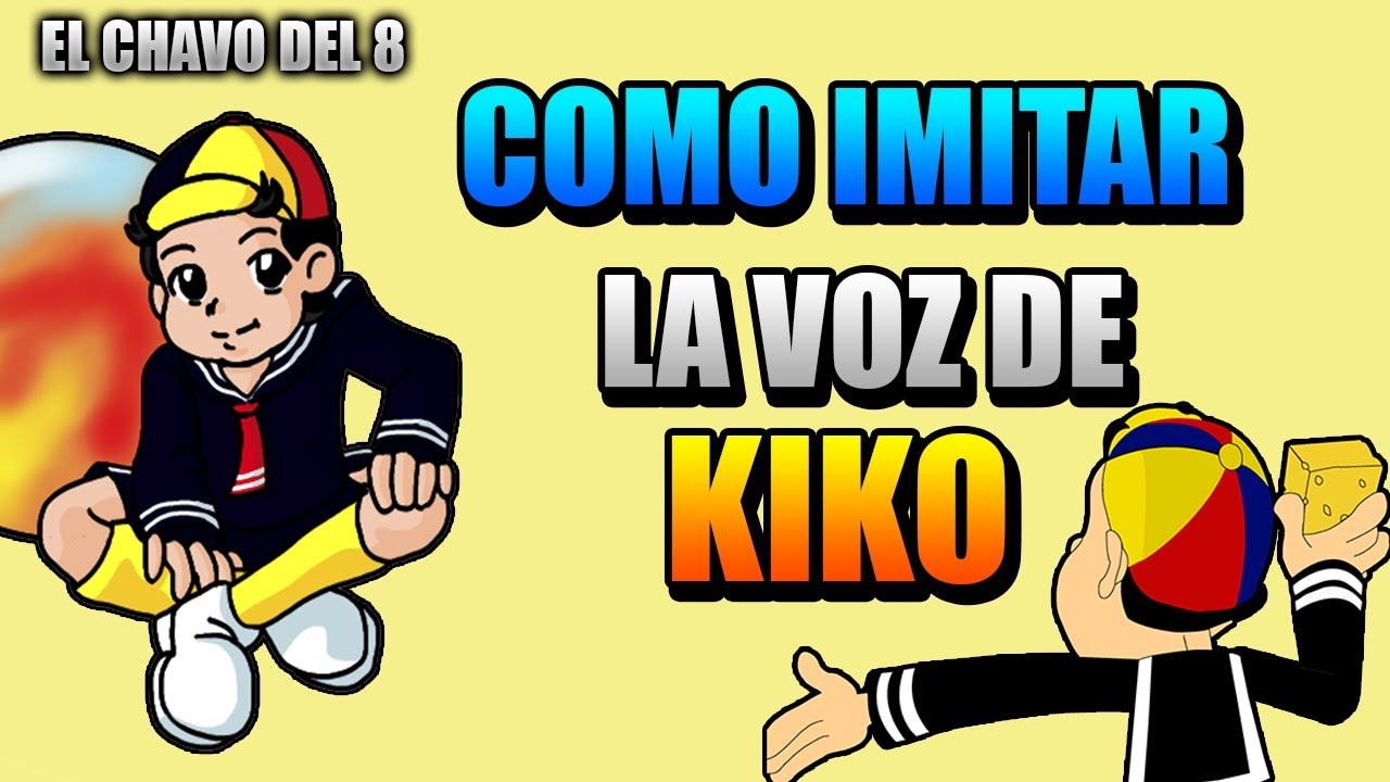 como imitar la voz de KIKO DEl Chavo Del 8 voz de Carlos Villagr&aacute;n