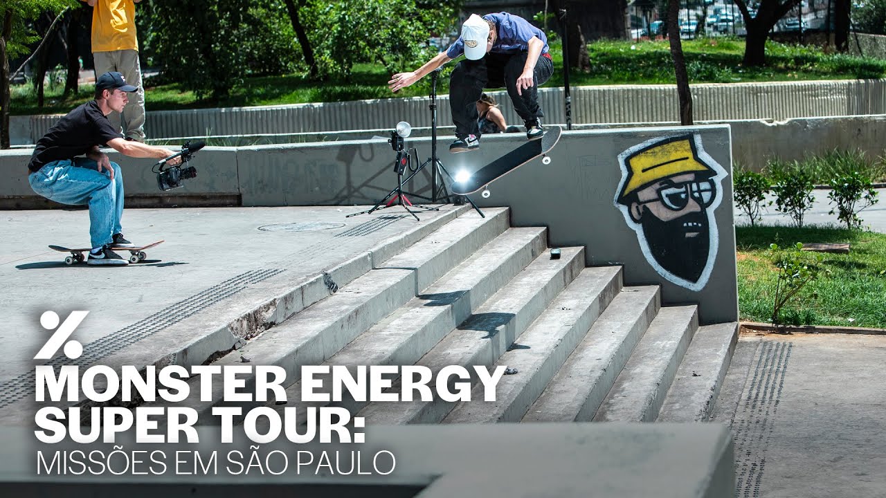 MONSTER SUPER TOUR: Missões em São Paulo com: Nyjah Huston, Rayssa Leal, Filipe Mota e muito mais.