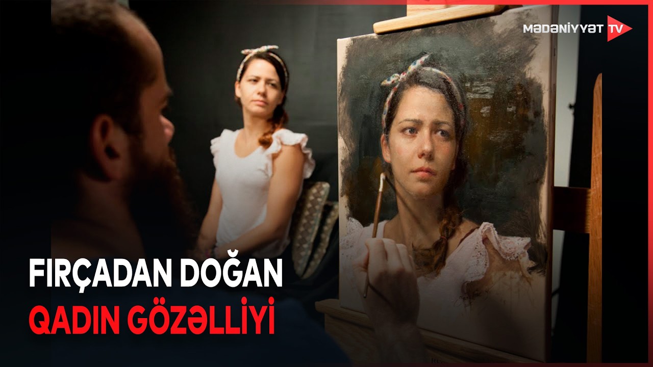 Dünya rəssamlığında qadın gözəlliyinin tərənnümü