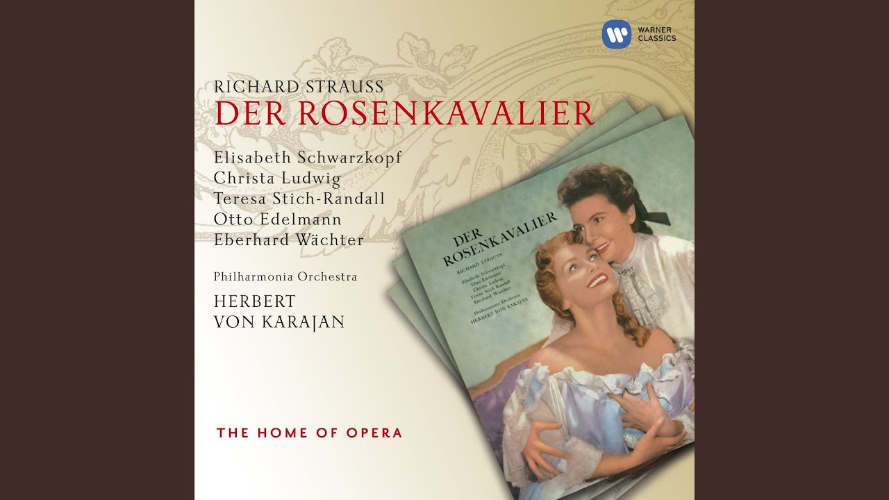 Der Rosenkavalier, Op. 59, Act II: 