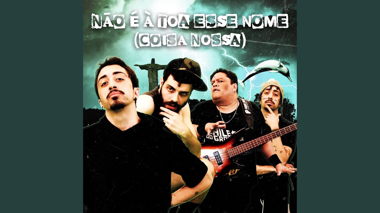Não É À Toa Esse Nome (Coisa Nossa)