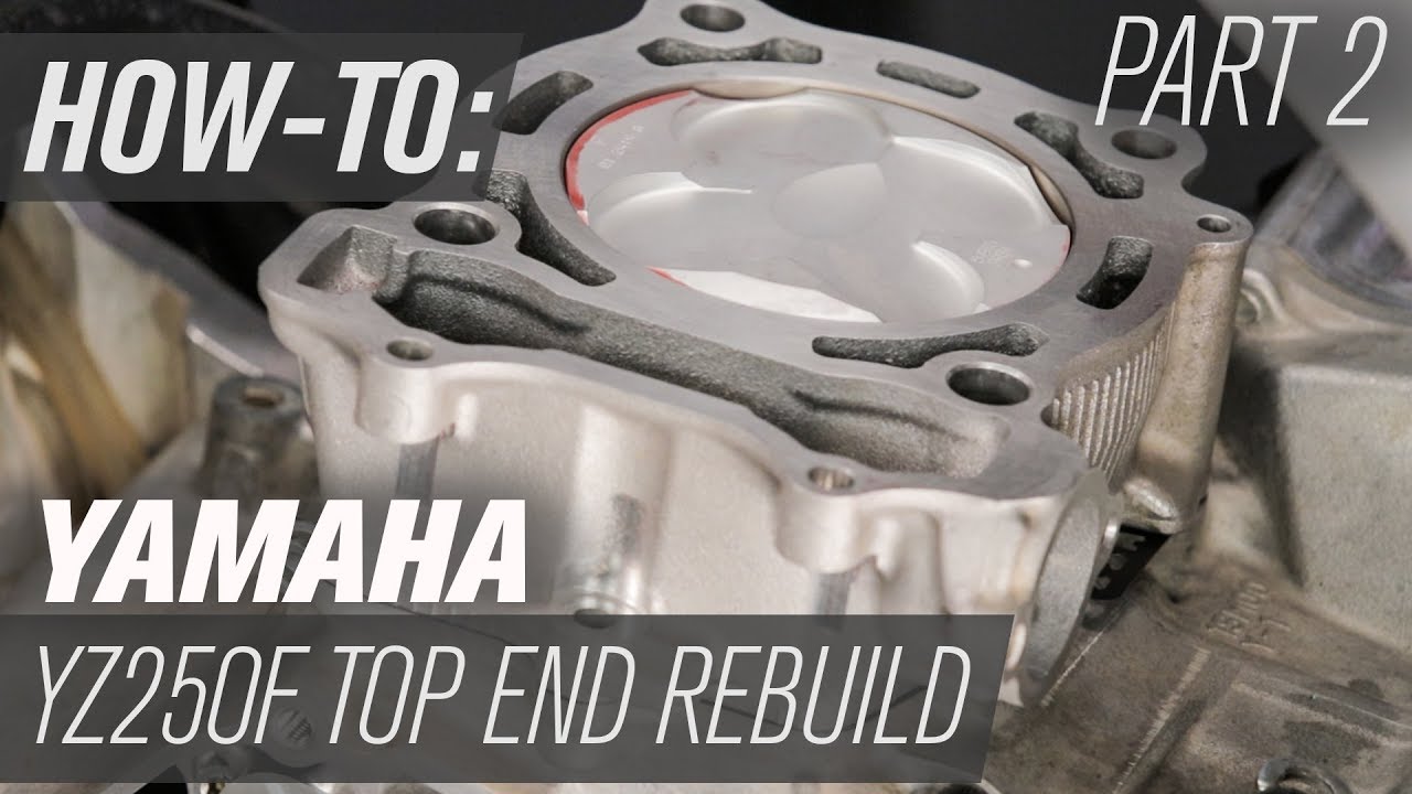 Yamaha YZ250F Top End Rebuild | Part 2