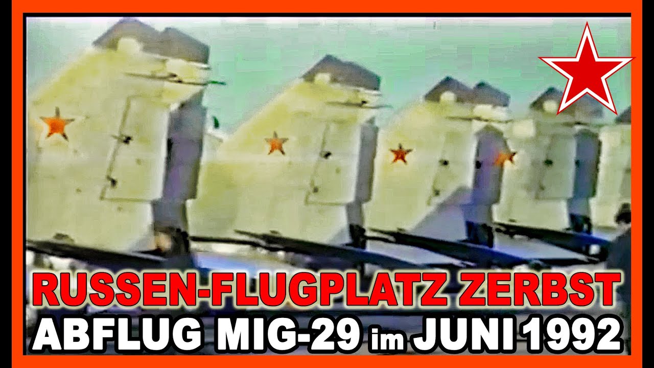 RUSSEN FLUGPLATZ ZERBST - ABFLUG MIG-29 - Вывод МиГ-29 35 ИАП Цербст 10.06.1992