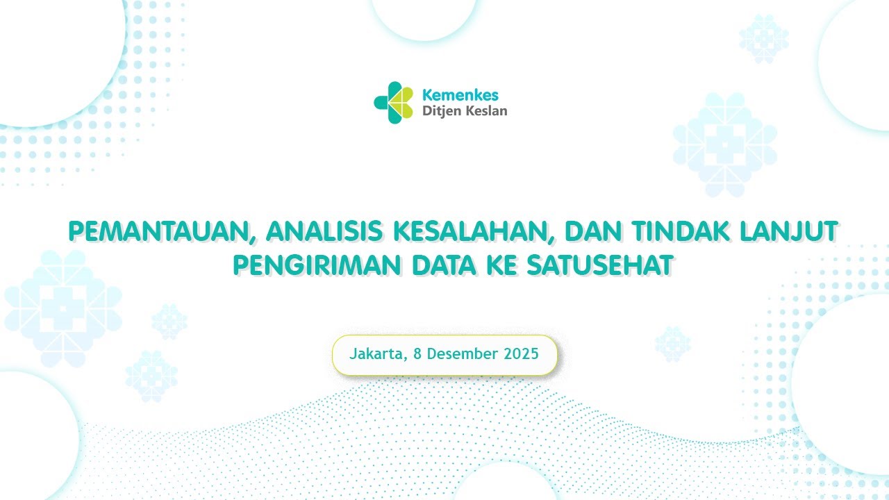Pemantauan, Analisis Kesalahan, dan Tindak Lanjut pengiriman data ke Satusehat (Wilayah Barat)