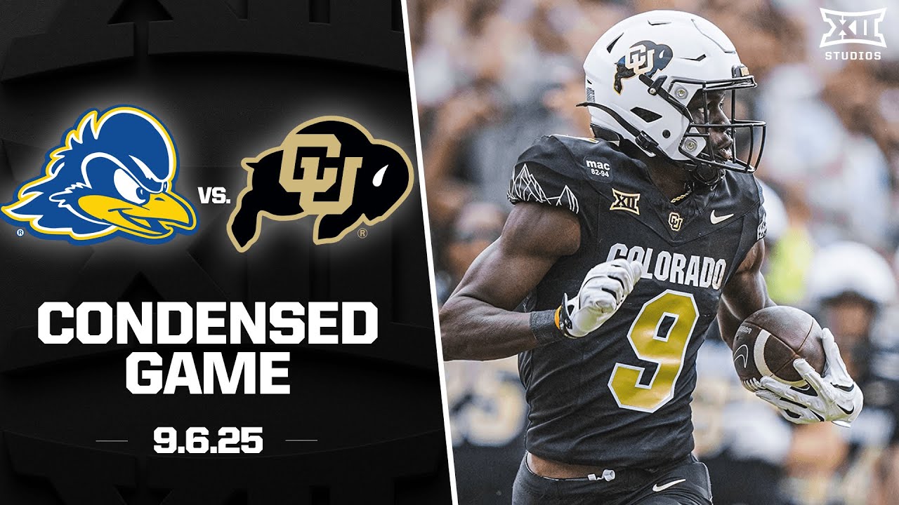 Delaware vs. Colorado Condensed Game | 2025 Big 12 Football
