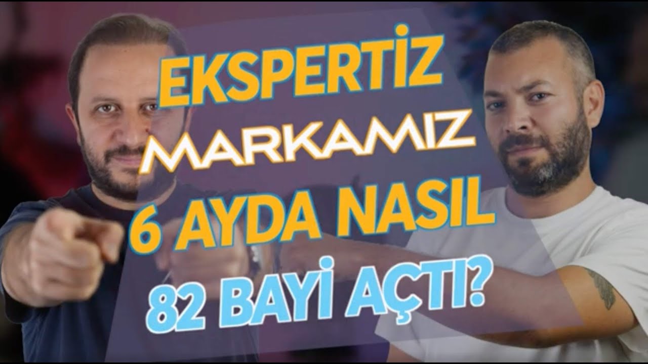 Oto Ekspertiz Markamız 6 Ayda Nasıl 82 Bayi Açtı?
