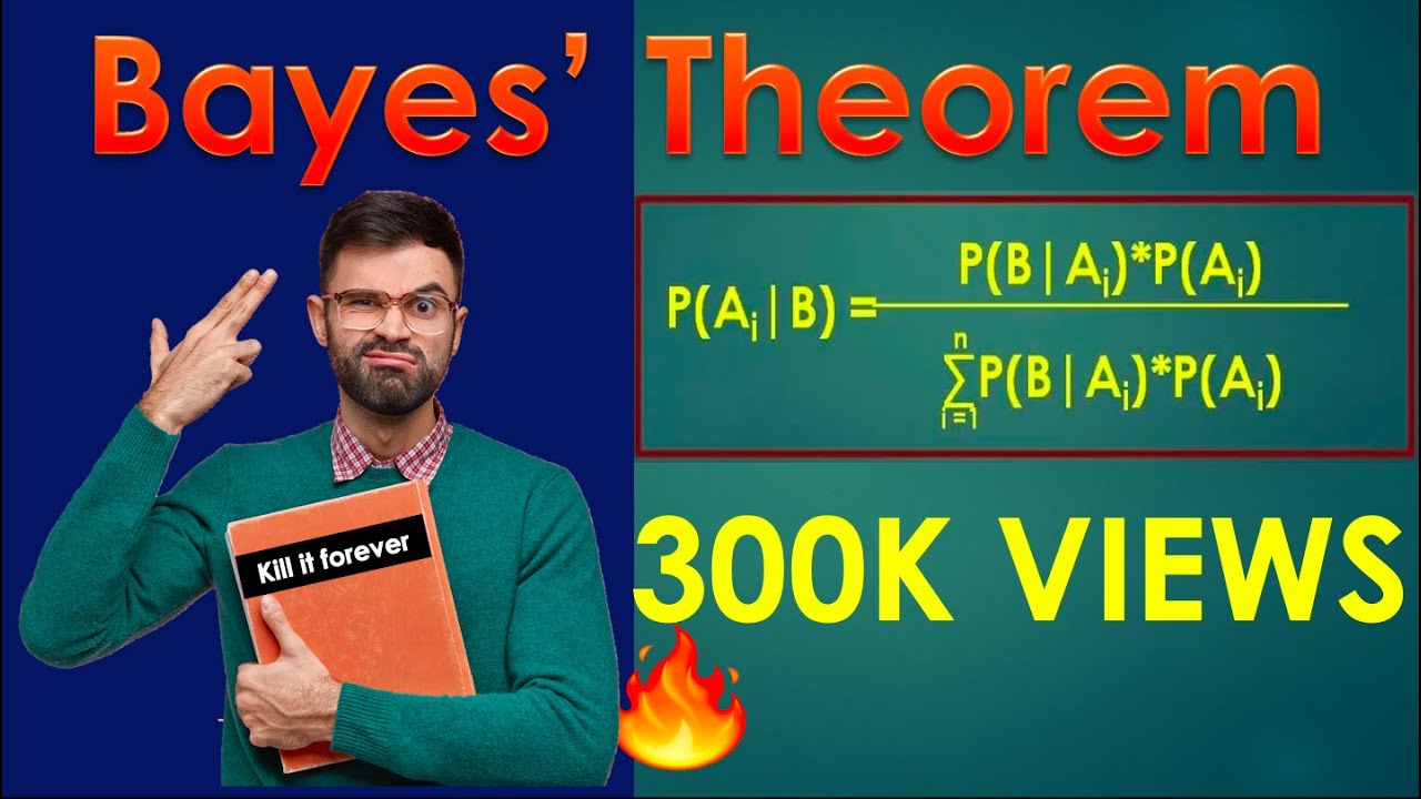 Теорема Байеса | Вы можете ее ненавидеть или любить, но игнорировать ее невозможно!