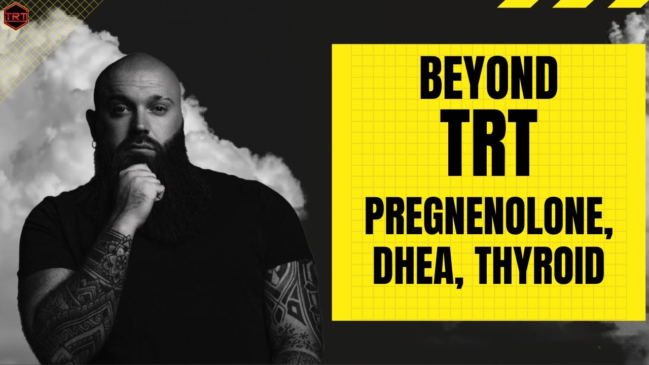 Beyond TRT Part 1: Testosterone, Pregnenolone, DHEA and Thyroid (Marek Health Webinar)