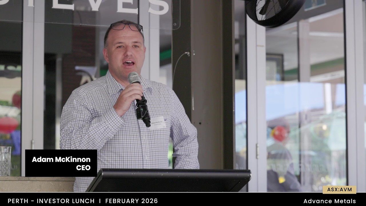 Advance Metals (ASX:AVM) - Perth Investor Lunch - February 2026