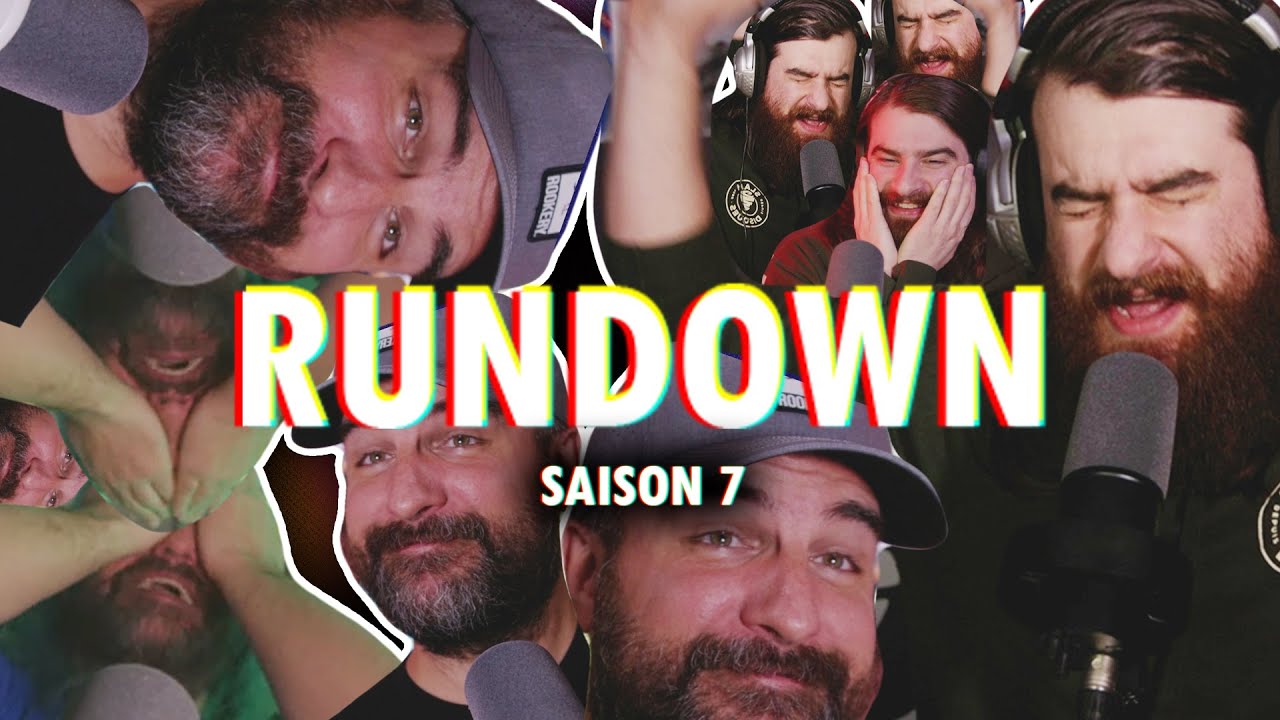 CE LABEL EST UN ÉCHEC - RUNDOWN (S7E01)