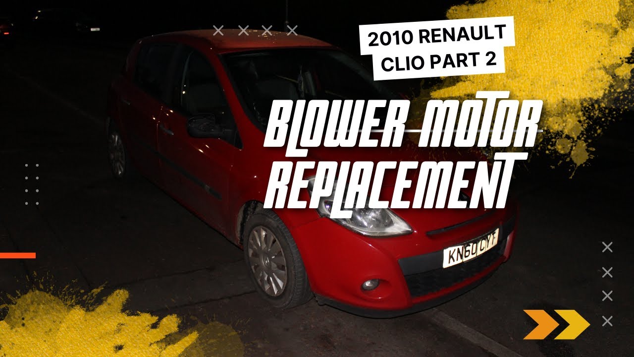 I got the blower WORKING - 2010 Renault Clio Part 2