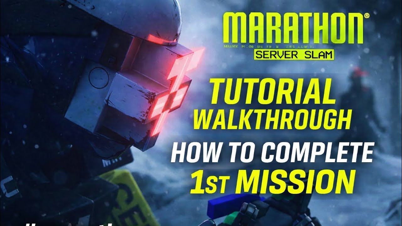 MARATHON SERVERSLAM TUTORIAL WALKTHROUGH HOW TO COMPLETE 1ST MISSION #marathon