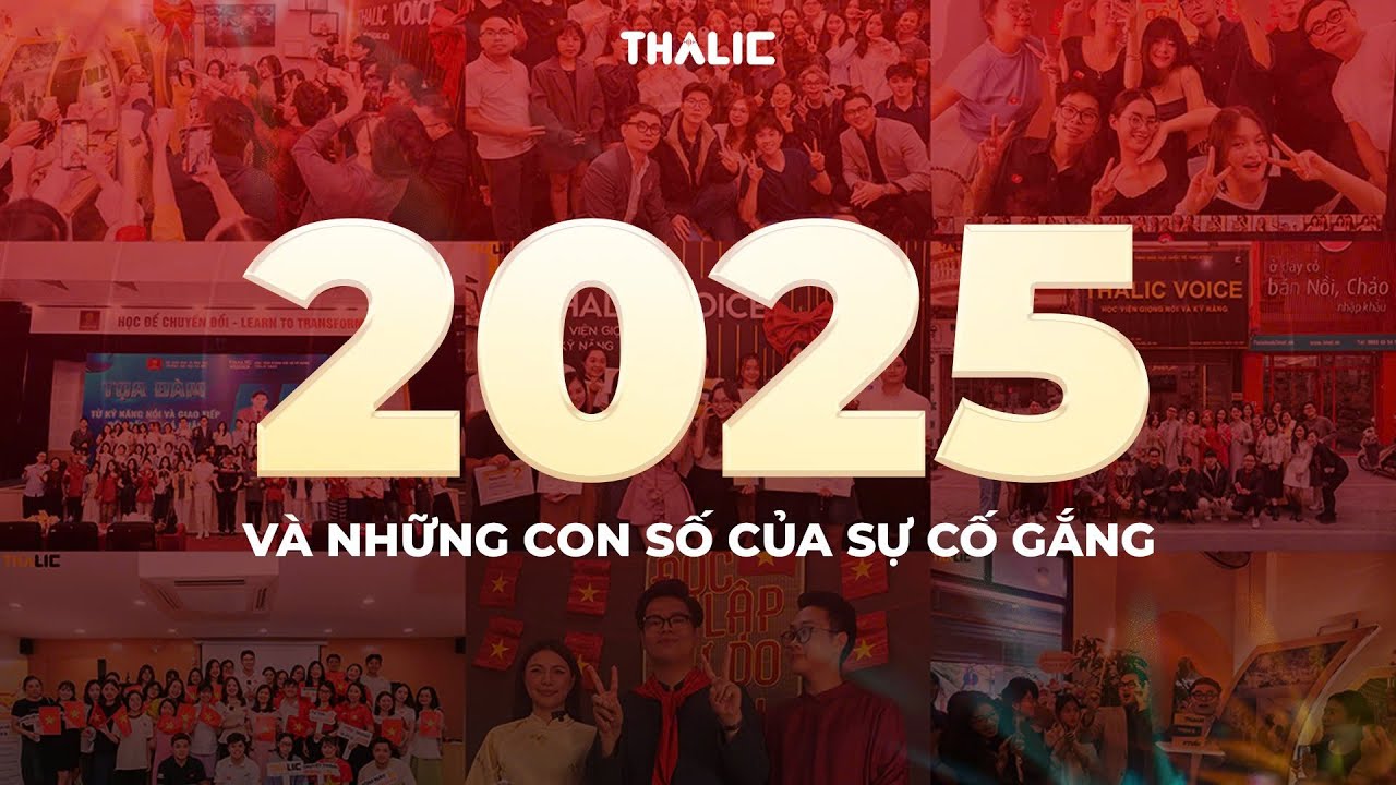 THALIC VOICE | 2025 VÀ NHỮNG CON SỐ CỦA SỰ CỐ GẮNG  #thalicvoice