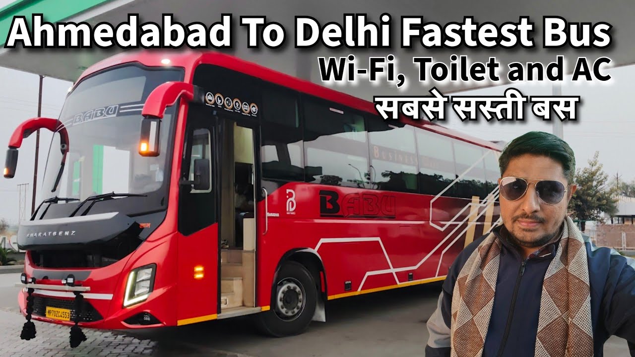 Ahmedabad to Delhi Best Bus | Babu Travels | Wi-Fi, Toilet and AC Sleeper Coach | Cheapest & Fastest