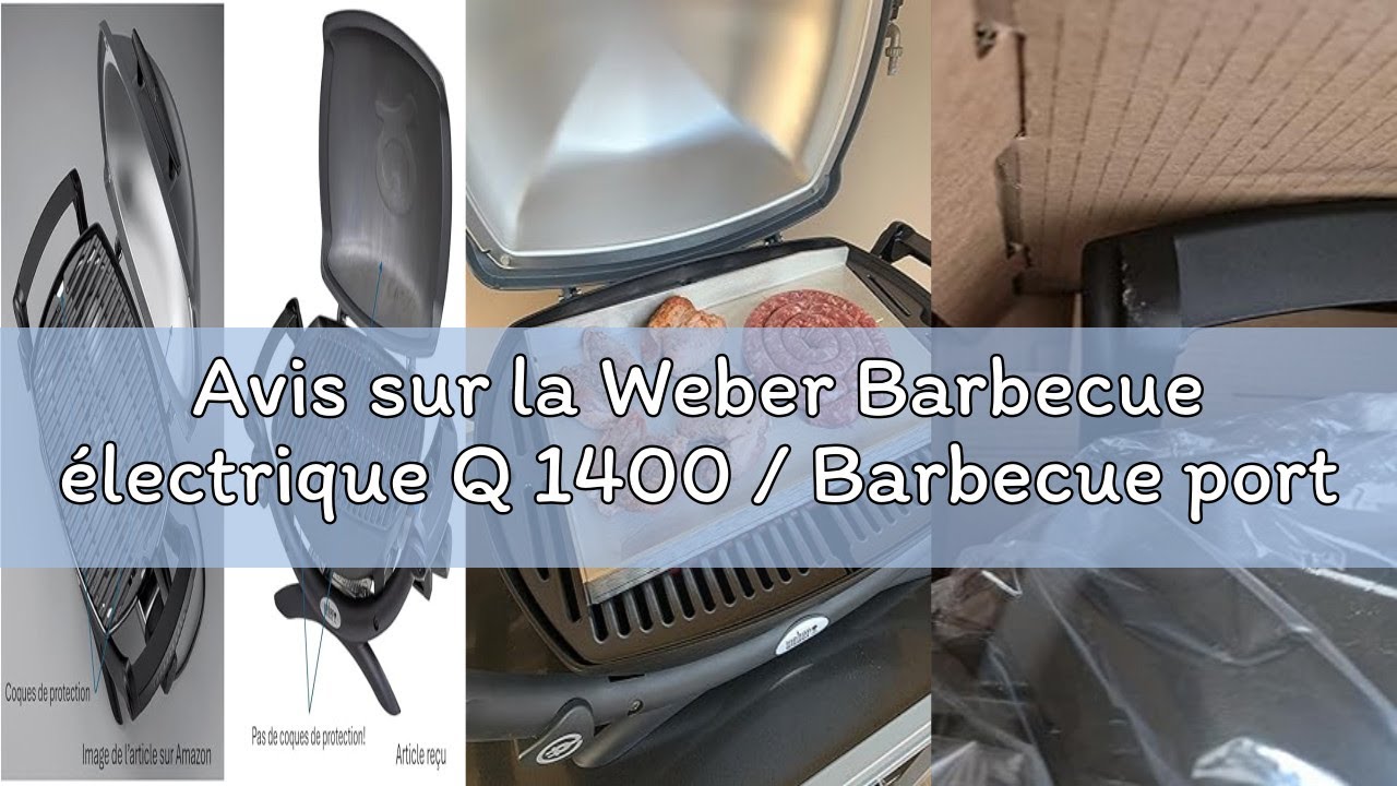 Avis sur la Weber Barbecue électrique Q 1400 / Barbecue portable, grille en fonte d'acier émaillée,