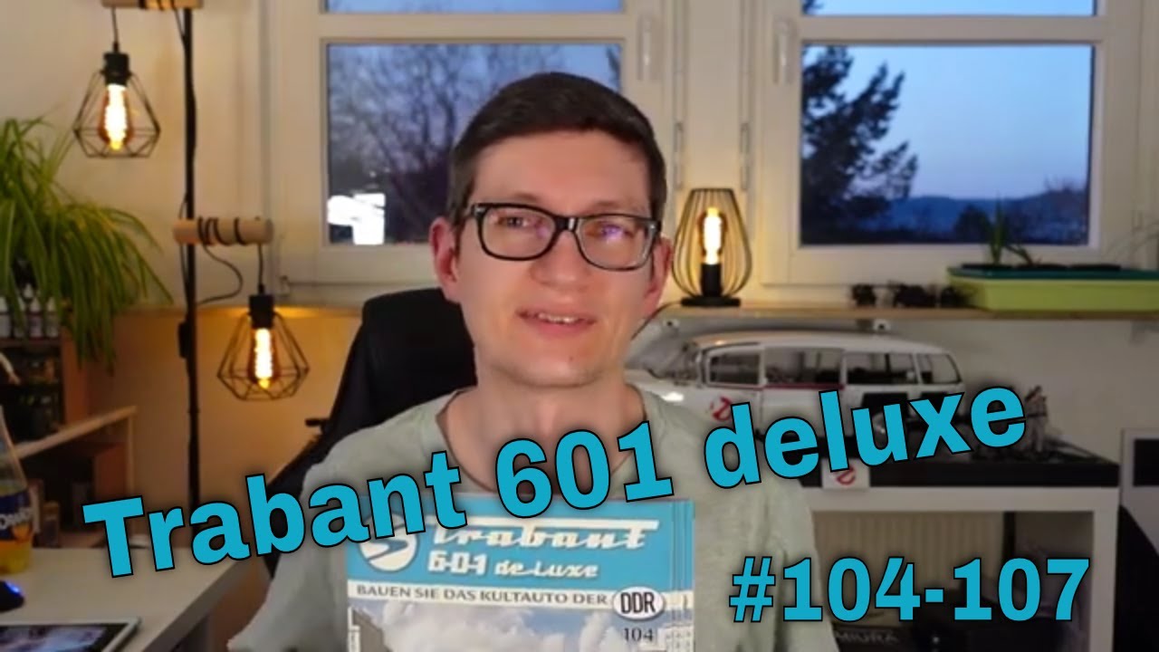 Trabant 601 deluxe Ausgabe 104 bis 107