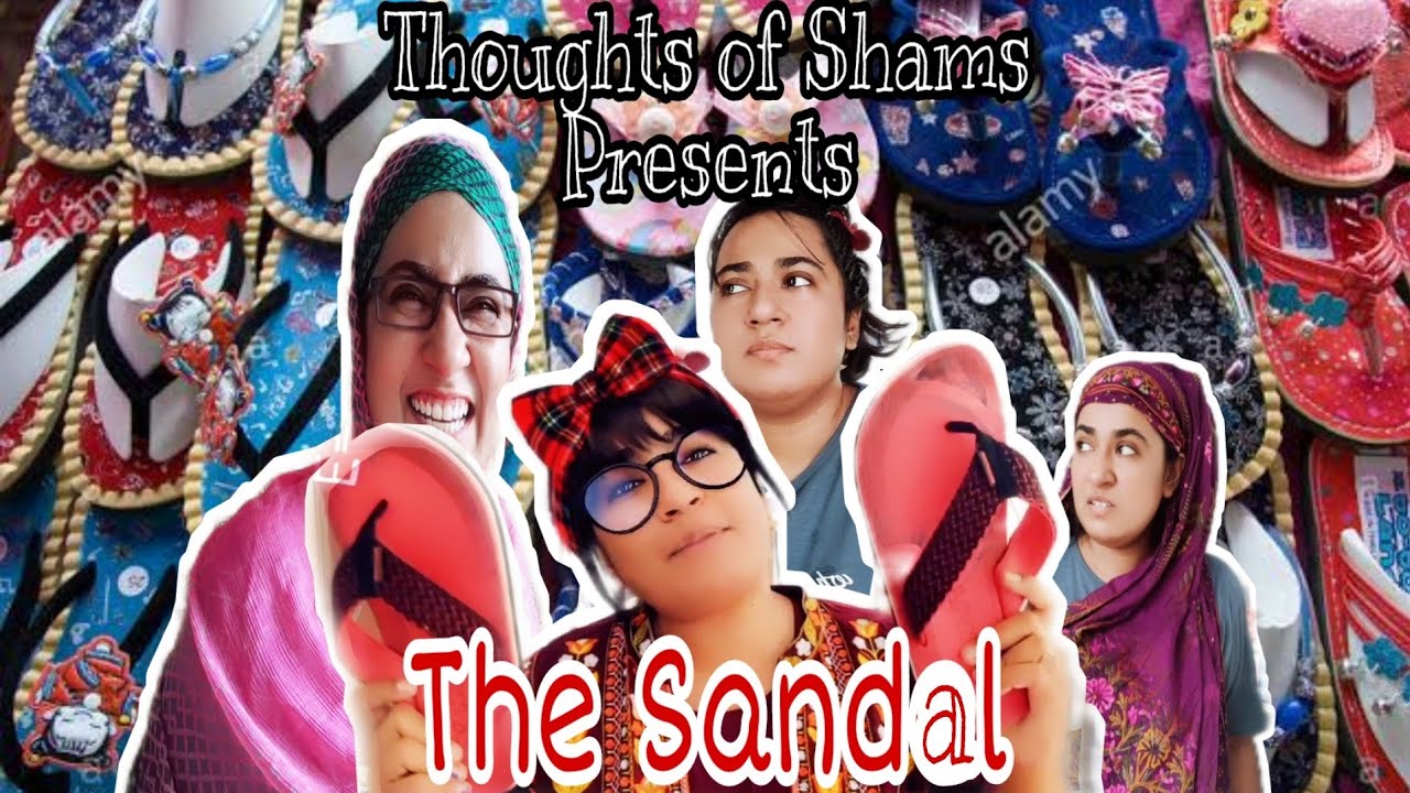 The Sandel 😂( Based on a true story🤪)/ New Funny Video/ Thoughts of Shams