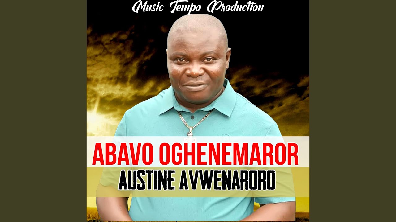 Austine Avwenaroro (Abavo Oghenemaror Evwarha)