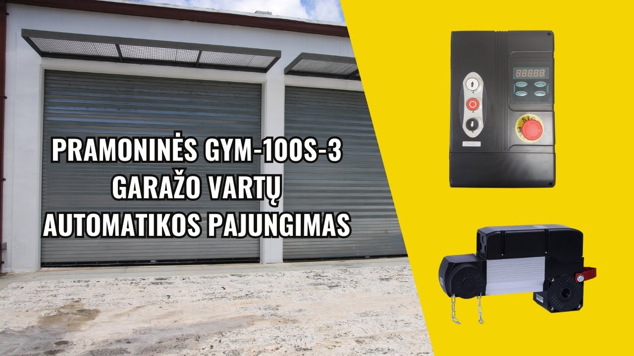 Pramoninės GYM-100S-3 garažo vartų automatikos pajungimas