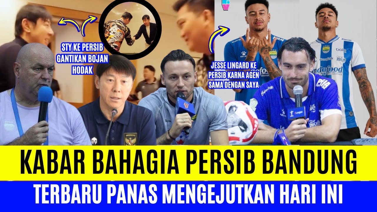 GEMPAR❗Bojan Sebut STY Gantikannya Sebagai Pelatih Persib❗Andrew Jung Bocorkan J Lingard Ke Persib❗