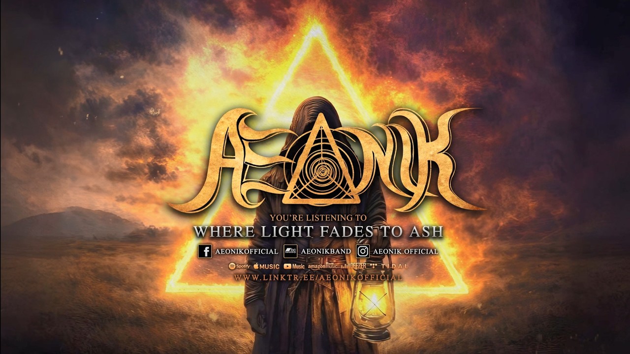 ÆoniK - WHERE LIGHT FADES TO ASH (Official lyric video)