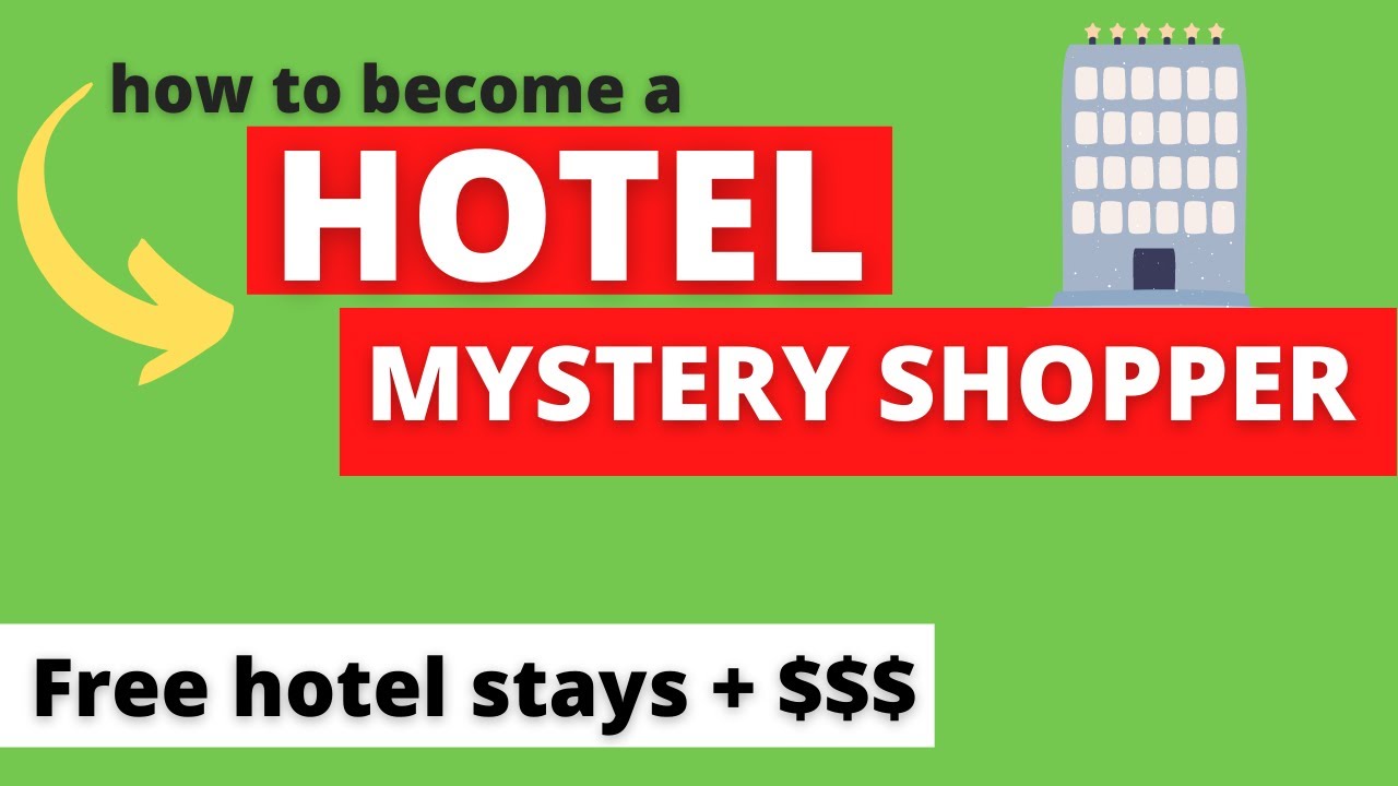 Becoming a Hotel Mystery Shopper (Free Hotels + Compensation)