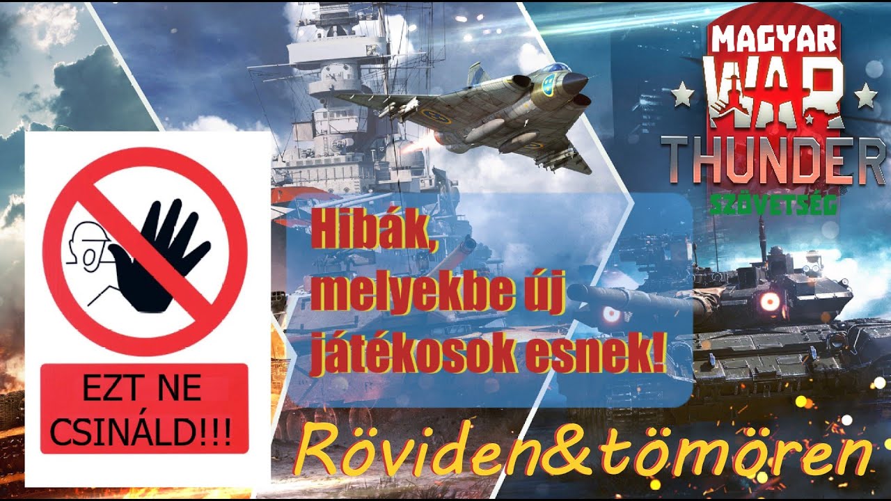Mit NE CSINÁLJ, ha most kezded a War Thundert!