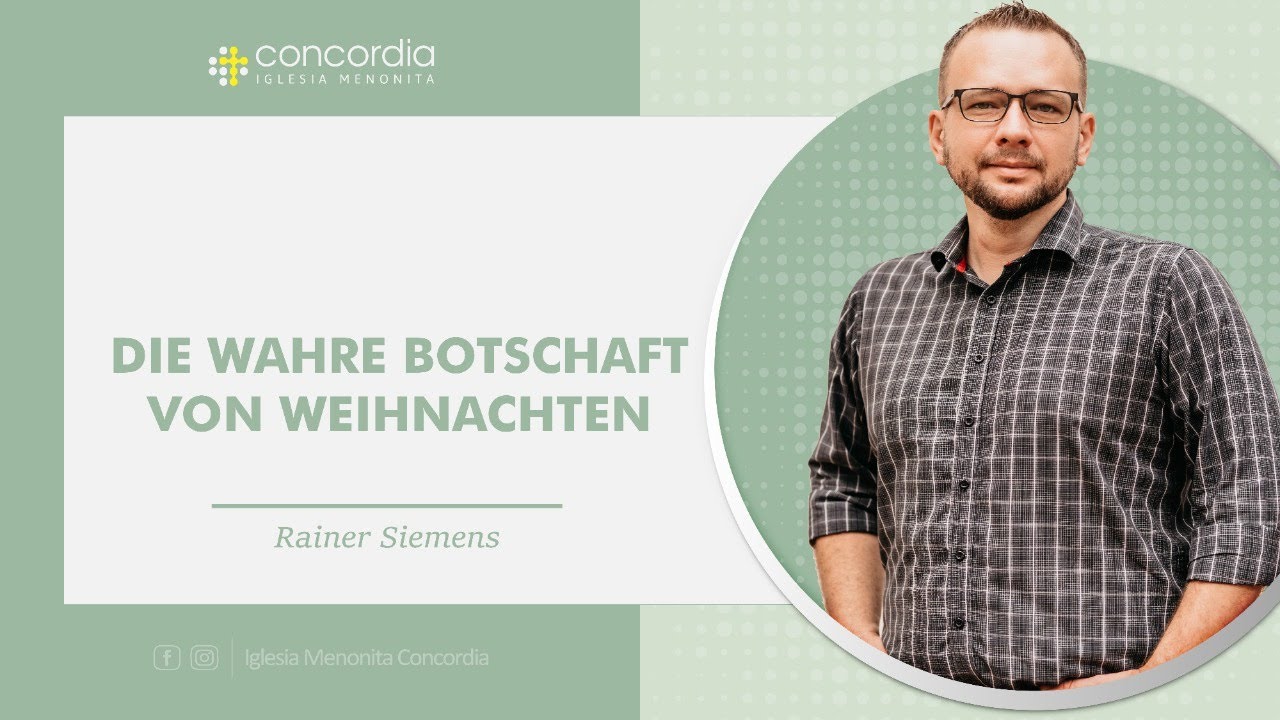 Die wahre Botschaft von Weihnachten - Rainer Siemens