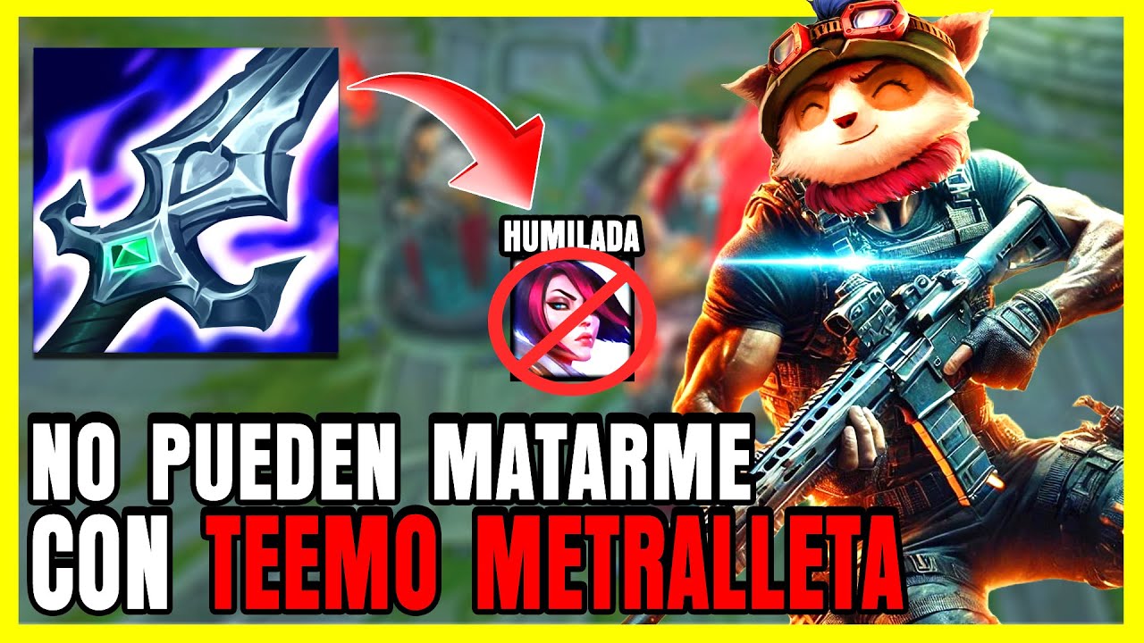 🔥 TEEMO METRALLETA DESTROZA en RANKEDS: ¡Es IMPARABLE!