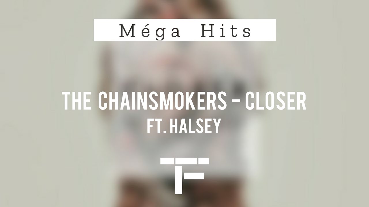 [TRADUCTION FRANÇAISE] The Chainsmokers - Closer ft. Halsey