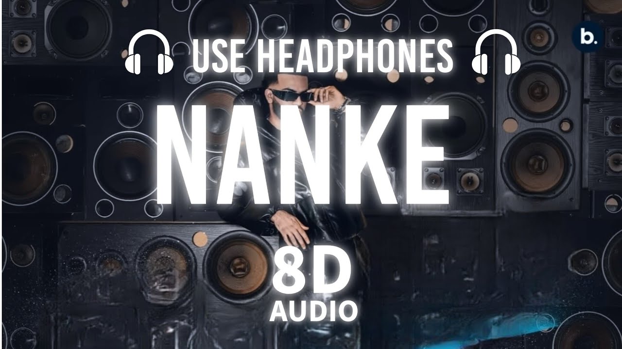 NANKE - GUR SIDHU || 8D AUDIO || Latest punjabi song 2026