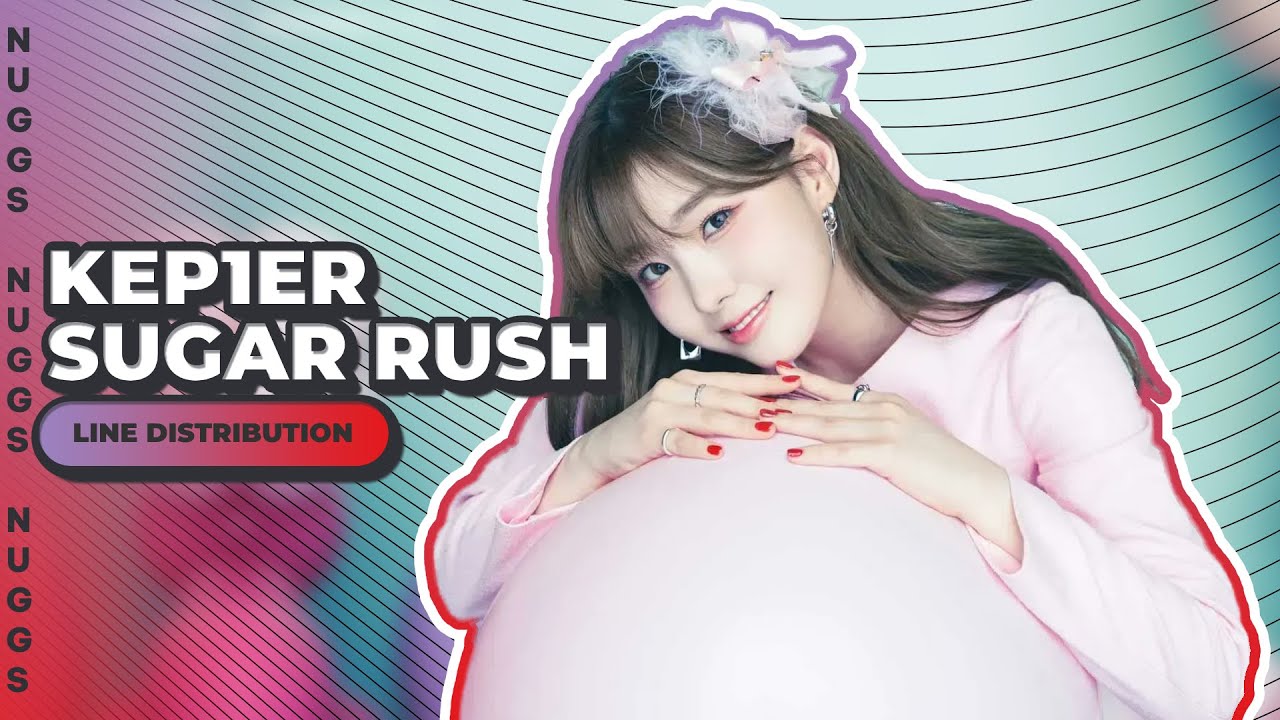 Kep1er (케플러) Sugar Rush &middot; Line Distribution &middot; (Color Coded)
