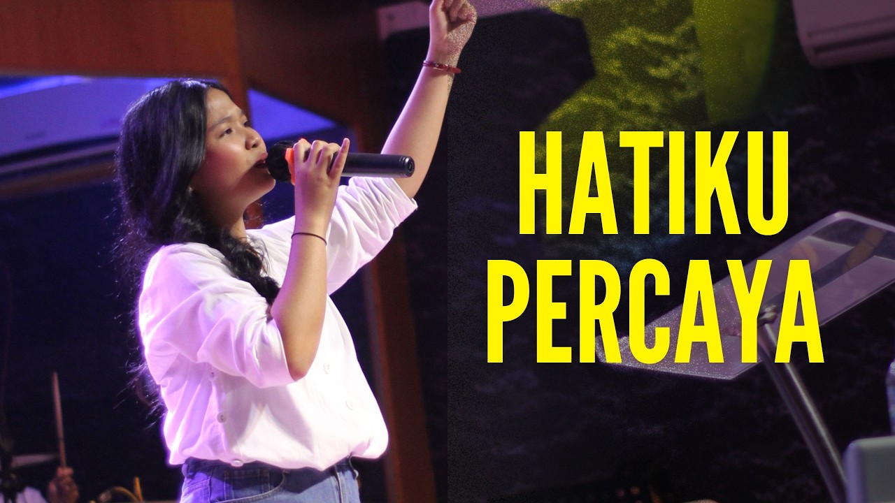 HATIKU PERCAYA | Excellent Worshipper | GBI PELITA MEDAN