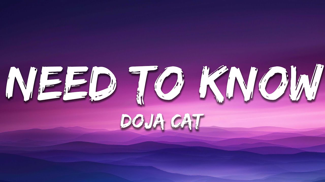 Doja Cat - Need To Know (Lyrics)