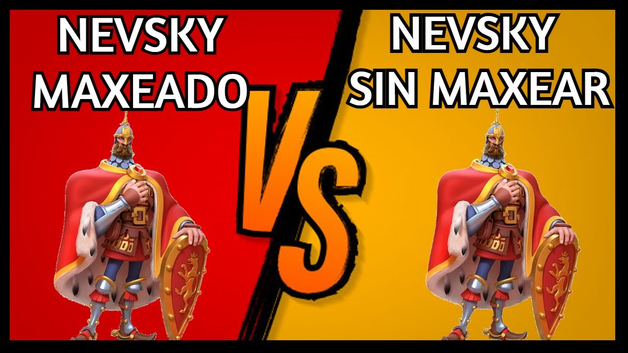 PRUEBAS CAMPO ABIERTO l Nevsky Maxeado vs Nevsky 5.1.1.1/5.5.1.1/5.5.5.1. l Rise of Kingdoms Español