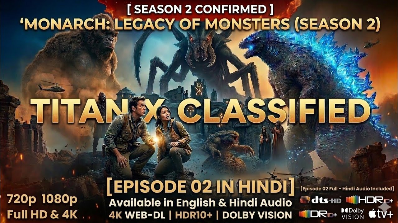 Monarch: Legacy of Monsters (2026) Season 2 Episode 2 Explained in Hindi | MonsterVerse Story