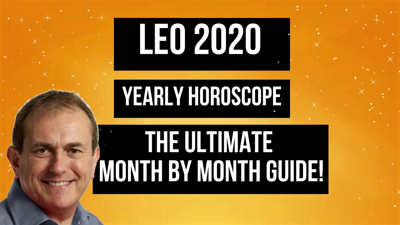 Leo 2020 Horoscope & Astrology Yearly Overview  - wonderful friendships beckon...