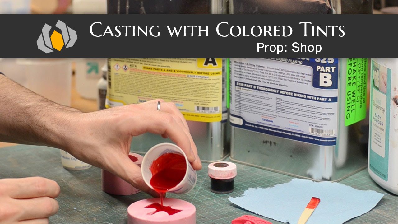Prop: Shop - Molding & Casting 101: Colored Tints