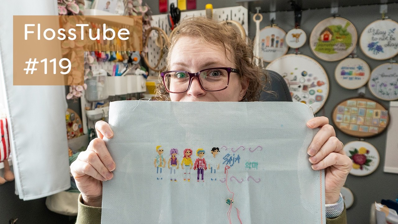 FlossTube #119 - Stitching Through the Lows to Find the Joys