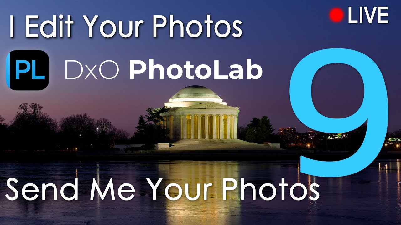 Photo editing LIVE with DxO Photolab 9.3 - Send me your photos!