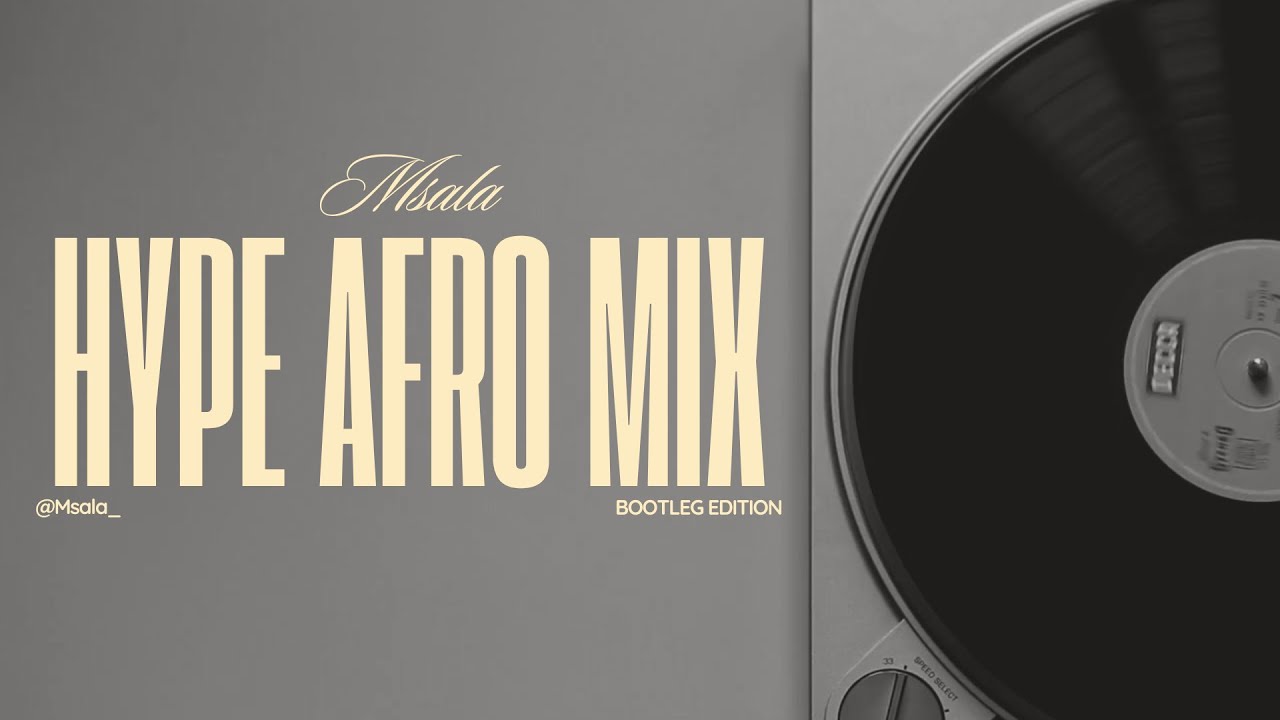 Hype Afro Tech Mix 7 Nostalgic Bootleg Edition