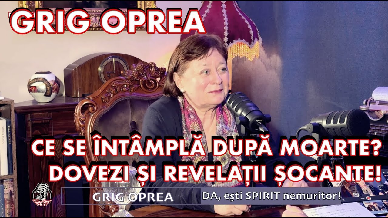 💀 CE SE &Icirc;NT&Acirc;MPLĂ DUPĂ MOARTE? DOVEZI ȘI REVELAȚII ȘOCANTE! 👁️ | GRIG OPREA I EȘTI SPIRIT NEMURITOR!