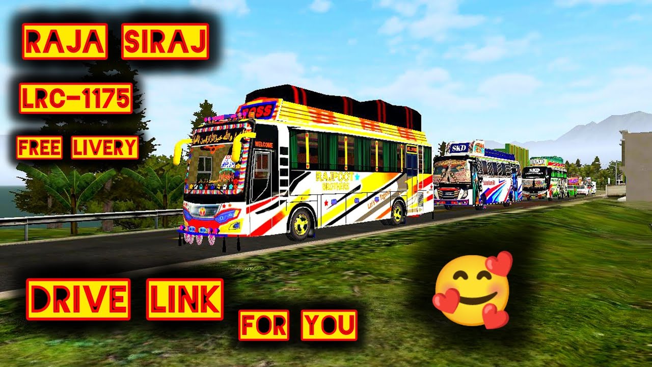 RAJA SIRAJ MOVERS FREE LIVERY | DRIVE LINK IN | PASSWORD IN VIDEO | TOP KASHMIR BUS