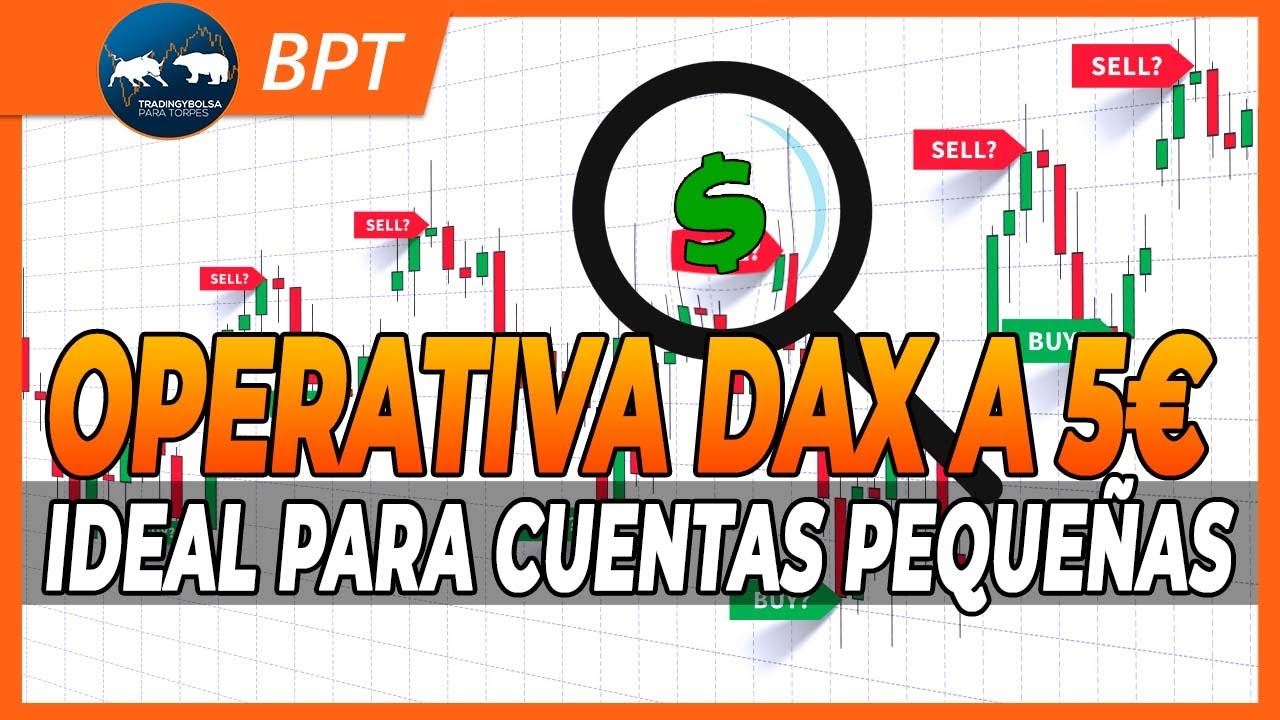 📈Operativa Dax 5€ | ¡Ideal cuentas pequeñas!