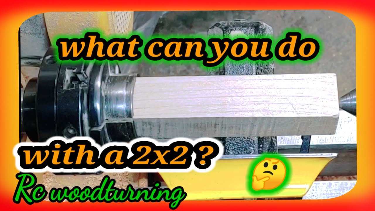 wood turning a 2x2 into something useful