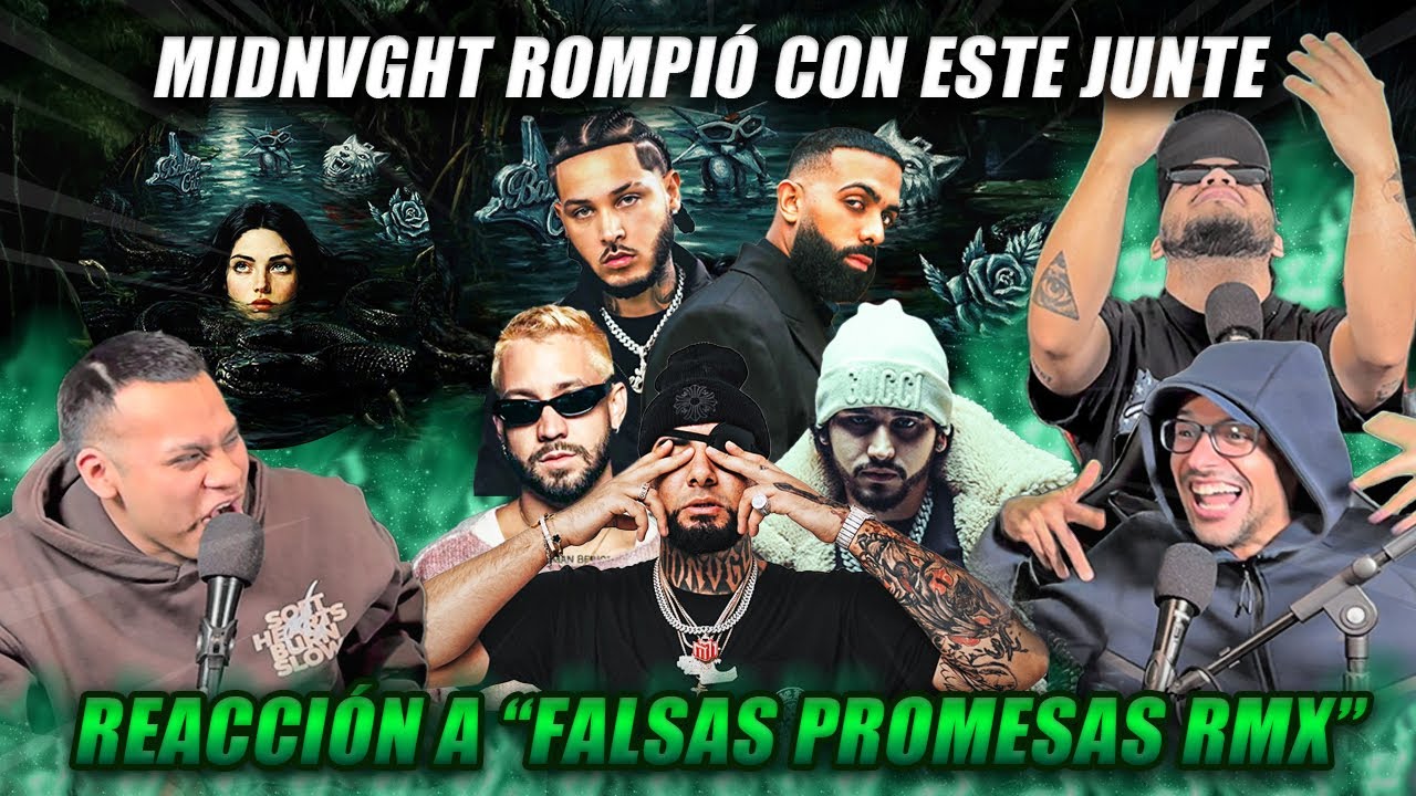 CAP 52 - REACCIÓN “FALSA PROMESAS” MIDnUGHT, ROR, MORA ELADIO CARRION, CLARENT 🇵🇷🔥