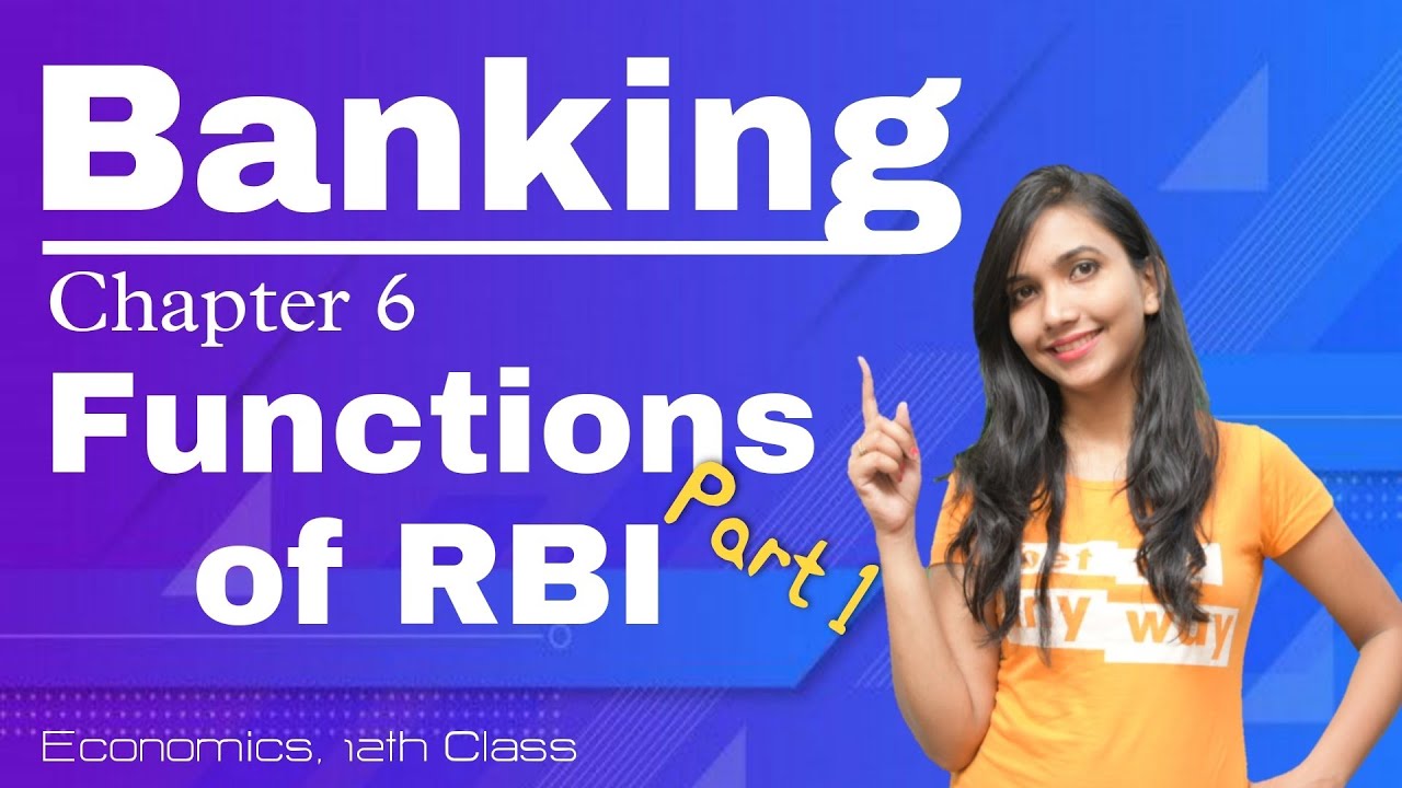 Functions of RBI. part 1. Banking. Economics. 12th class