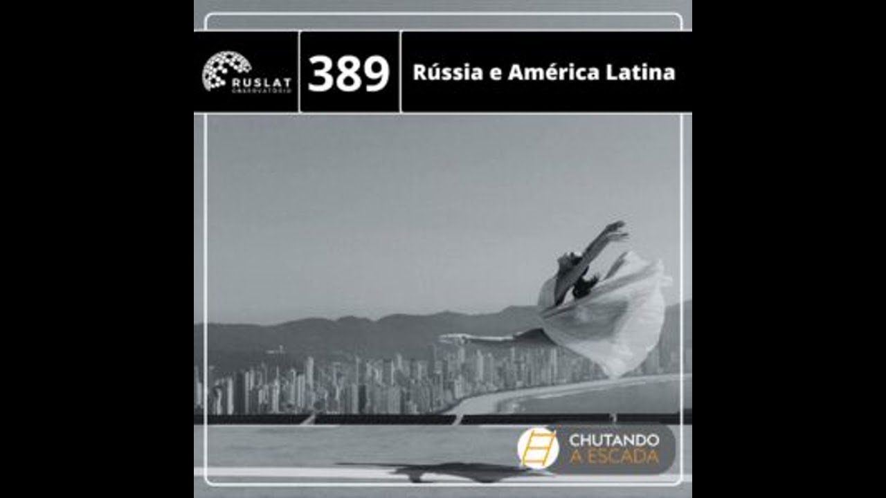 Rússia e América Latina: Alianças, Petróleo e Cultura